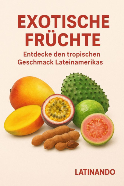 exotische-fruechte-latinando